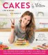 Cakes by Melissa - Life Is What You Bake It (Hardcover): Melissa Ben-Ishay