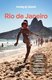 Lonely Planet Rio de Janeiro (Travel Guide) (Paperback): Joel Balsam, Marisa Megan Paska, Ana Duk