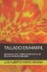Tallado En Marfil - Biografia del Campeon Mundial de Billar Osvaldo Berardi (Spanish, Paperback): Luis Alberto Mario Venosa