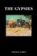 The Gypsies (Hardback) (Hardcover): Charles Leland