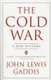 The Cold War - A New History (Paperback): John Lewis Gaddis