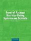 Front-of-Package Nutrition Rating Systems and Symbols - Phase I Report (Paperback): Committee on Examination of...