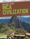 Civilizations of the World: Inca Civilization (Paperback): Allison Lassieur