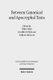 Between Canonical and Apocryphal Texts - Processes of Reception, Rewriting, and Interpretation in Early Judaism and Early...
