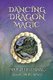 Dancing Dragon Magic - Insight Journal (Paperback): Susan Smith James