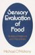 Sensory Evaluation of Food - Statistical Methods and Procedures (Hardcover): Michael O'Mahony