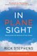 In Plane Sight - Making Faith the Bedrock of Your Career (Paperback): Rick Stephens