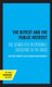 The Deficit and the Public Interest - The Search for Responsible Budgeting in the 1980s (Hardcover): Joseph White, Aaron...