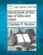 Hand-book of the law of bills and notes. (Paperback): Charles P. Norton