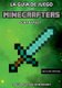 Guia de Juego para MINECRAFTERS - La Guia Definitiva de Minecraft (Spanish, Paperback): Johan Valley