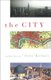 City - A Global History (Hardcover): Joel Kotkin