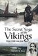 The Secret Yoga of the Vikings - How Odin Was Lost (Hardcover): Steven A Key