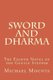 Sword and Dharma (Paperback): Michael Mounts