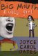 Big Mouth & Ugly Girl (Paperback, 1st pbk. ed): Joyce Carol Oates