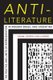 Anti-Literature - The Politics and Limits of Representation in Modern Brazil and Argentina (Paperback): Adam Joseph Shellhorse