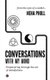 Conversations with My Mind - Empowering through the art of mindfulness (Paperback): Neha Phull
