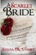 A Scarlet Bride (Paperback): Sylvia McDaniel
