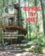 Inspiring Tiny Homes - Creative Living on Land, on the Water, and on Wheels (Hardcover): Gill Heriz