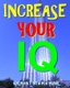 Increase Your IQ - 300 Hard Music Themed Fabulous Word Search Puzzles (Paperback): Kalman Toth M. a. M. Phil