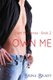 Own Me (Paperback): Brina Brady
