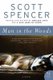 Man in the Woods - A Novel (Paperback): Scott Spencer