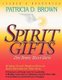 Spirit Gifts - Leader's Guide (Paperback): Patricia Brown