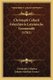 Christoph Cellarii Erleichterte Lateinische Grammatik (1783) (German, Paperback): Christoph Cellarius