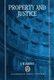 Property and Justice (Hardcover, New): J.W. Harris