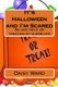 It's Halloween and I'm Scared - We are trick or treating by ourselves (Paperback): Daisy Mae Ward