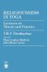 Religiousness in Yoga - Lectures on Theory and Practice (Paperback): T.K.V. Desikachar