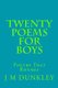 Twenty Poems for Boys - Poetry That Rhymes (Paperback): J M Dunkley