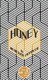Honey (Paperback): Rebekah Peppler