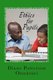 Ethics for Pupils (Paperback): Mrs Diane Patterson Onuntuei