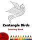 Zentangled Birds Coloring Book (Paperback): Sandra Bacon