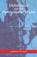 Globalization and the Harmonization of Laws (Paperback): Jarrod Wiener