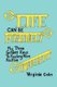 Life Can be Positively Different - A Positive Approach to Fulfilling Relationships (Paperback): Virginia Colin