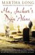 Ma, Jackser's Dyin Alone (Paperback): Martha Long