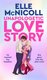 Unapologetic Love Story (Paperback): Elle McNicoll
