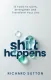 Shift Happens - 12 Tools to Calm, Strengthen and Tranform Your Life (Paperback): Richard Sutton