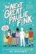 The Next Great Paulie Fink (Paperback): Ali Benjamin