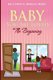 Baby, You Are Loved - The Beginning (Paperback): Cydny a Neville Maed