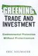 Greening Trade and Investment - Environmental Protection Without Protectionism (Hardcover): Eric Neumayer