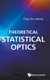Theoretical Statistical Optics (Hardcover): Olga Korotkova