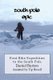 South Pole Epic - First Bike Expedition to the South Pole (Paperback): Tip Boxell, Daniel P Burton