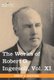 The Works of Robert G. Ingersoll, Vol. XI (in 12 Volumes) (Hardcover): Robert Green Ingersoll