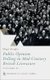 Public Opinion Polling in Mid-Century British Literature - The Psychographic Turn (Hardcover): Megan Faragher