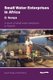 Small Water Enterprises in Africa 2 - Kenya: A Study of Small Water Enterprises in Nairobi (Paperback): Cyrus Njiru, Mike Smith