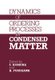 Dynamics of Ordering Processes in Condensed Matter (Paperback, Softcover reprint of the original 1st ed. 1988): S. Komura