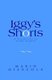 Iggy's Shorts (Paperback): Mario Giancola
