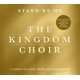 The Kingdom Choir - Stand By Me (CD): The Kingdom Choir